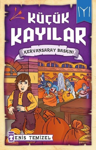 Kervansaray Baskını-Küçük Kayılar