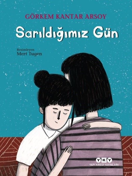 Sarıldığımız Gün