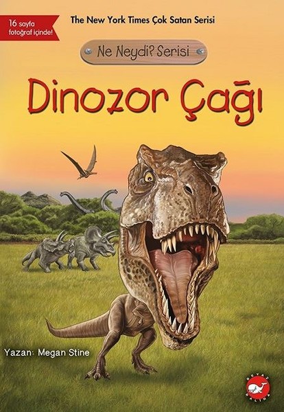 Ne Neydi? Serisi-Dinozor Çağı