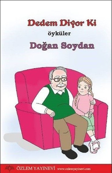 Dedem Diyor Ki