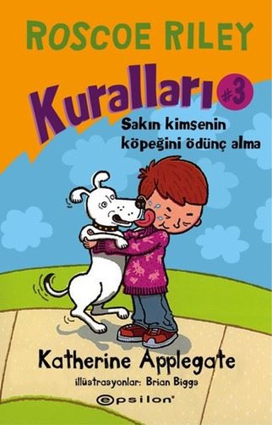 Roscoe Riley Kuralları 3-Sakın Kimsenin Köpeğini Ödünç Alma!