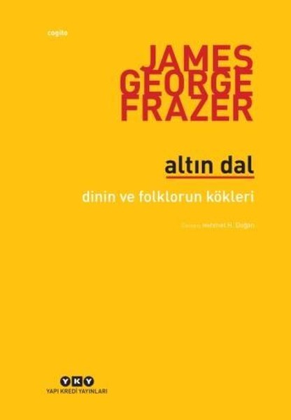 Altın Dal-Dinin ve Folklorun Kökleri