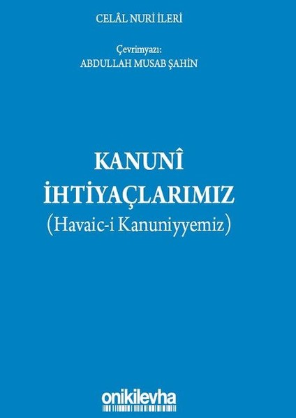 Kanuni İhtiyaçlarımız