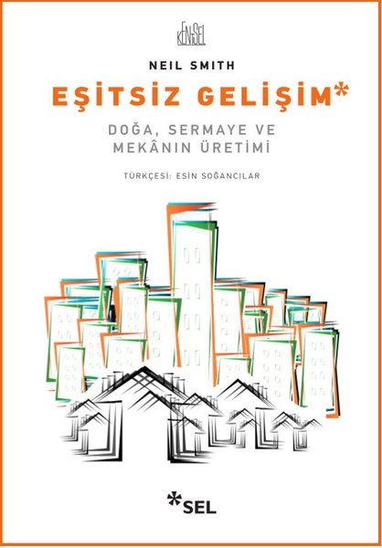 Eşitsiz Gelişim - Doğa Sermaye ve Mekanın Üretimi