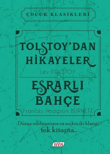 Tolstoy’dan Hikayeler-Esrarlı Bahçe