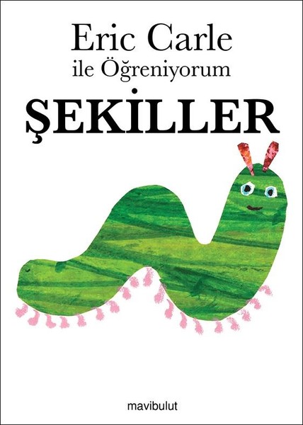 Eric Carle ile Öğreniyorum-Şekiller