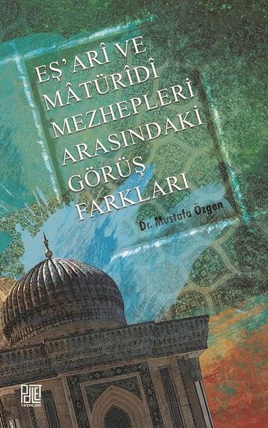 Eşari Ve Matüridi Mezhepleri Arasındaki Görüş F...