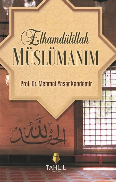 Elhamdülillah Müslümanım