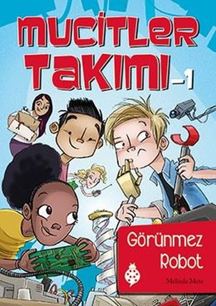 Mucitler Takımı 1-Görünmez Robot