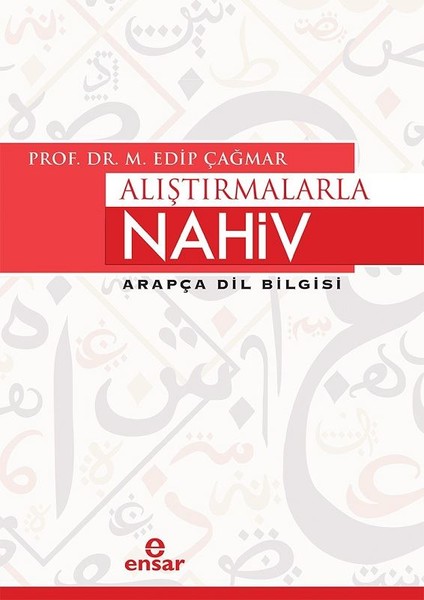Alıştırmalarla Nahiv-Arapça Dil Bilgisi