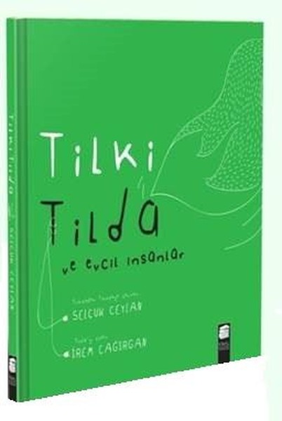 Tilki Tilda ve Evcil İnsanlar