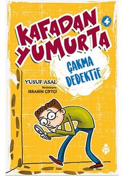 Kafadan Yumurta 4-Çakma Dedektif