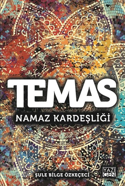 Temas-Namaz Kardeşliği