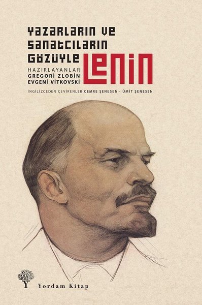 Lenin-Yazarların ve Sanatçıların Gözüyle