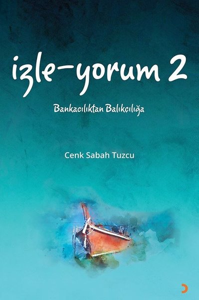 İzle Yorum 2 - Bankacılıktan Balıkçılığa