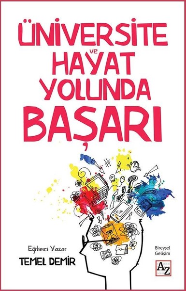 Üniversite ve Hayat Yolunda Başarı