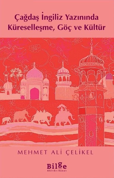 Çağdaş İngiliz Yazınında Küreselleşme Göç ve Kü...