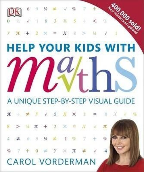 Help Your Kids with Maths: A Unique Step-by-Ste...