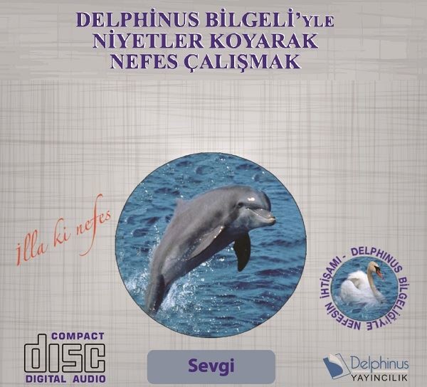 Sevgi-Delphinus Bilgeliğiyle Niyetler Koyarak Nefes Çalışmak