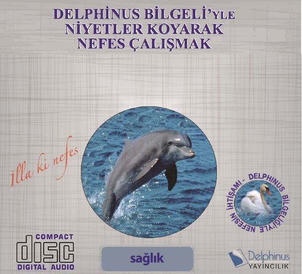 Sağlık-Delphinus Bilgeliğiyle Niyetler Koyarak Nefes Çalışmak