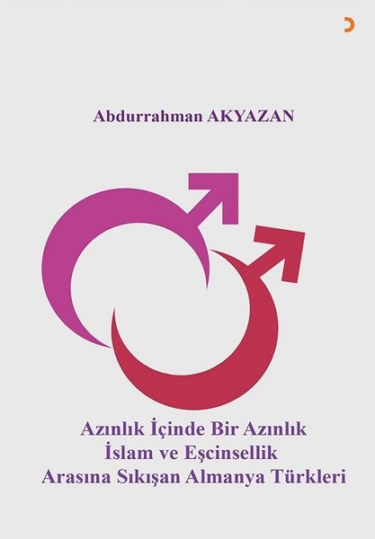 Azınlık İçinde Bir Azınlık İslam ve Eşcinsellik...