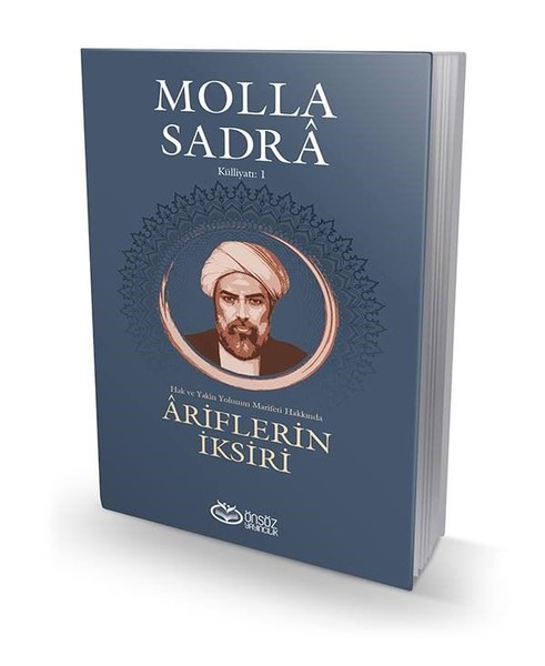 Ariflerin İksiri-Molla Sadra Külliyatı 1