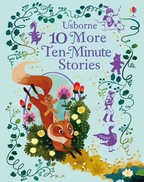 10 More Ten-Minute Stories (Illustrated Story C...