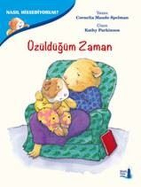 Nasıl Hissediyorum?-Üzüldüğüm Zaman