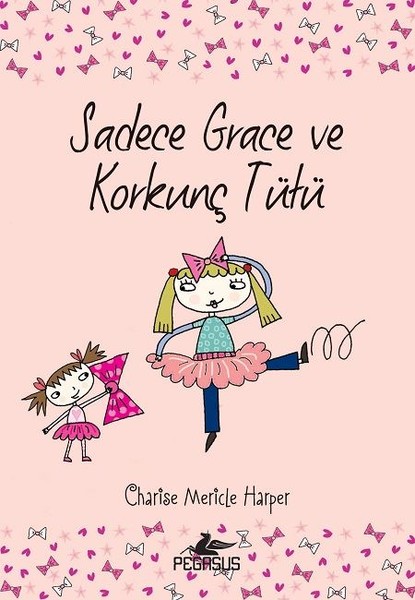 Sadece Grace ve Korkunç Tütü 6.Kitap