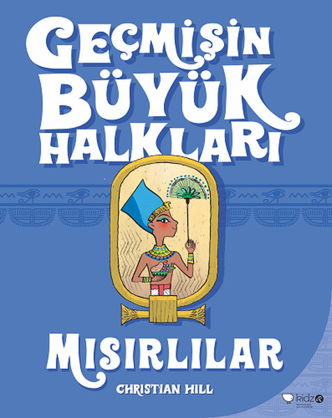 Geçmişin Büyük Halkları-Mısırlılar