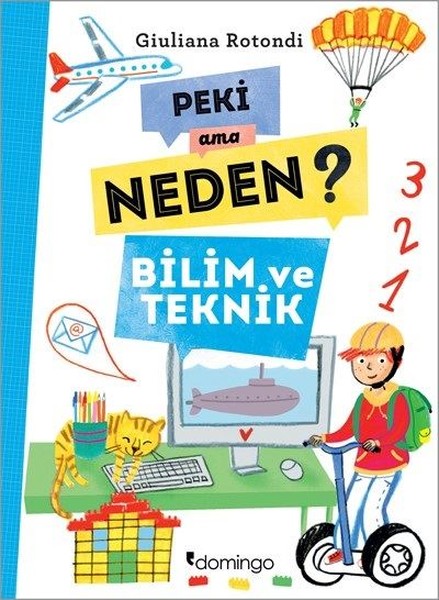 Peki Ama Neden?-Bilim ve Teknik