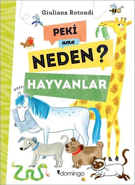 Peki Ama Neden?-Hayvanlar