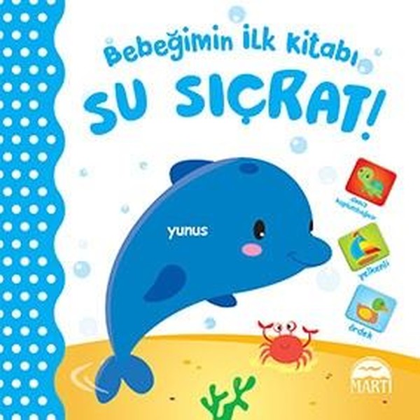 Bebeğimin İlk Kitabı-Su Sıçrat!