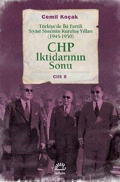 CHP İktidarının Sonu Cilt 6