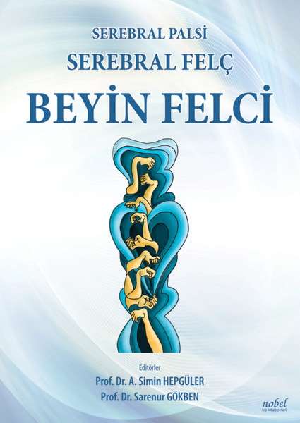 Serebral Palsi-Serebral Felç-Beyin Felci