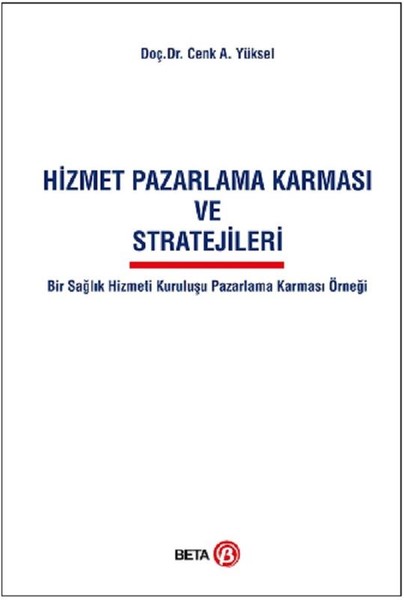 Hizmet Pazarlama Karması ve Stratej