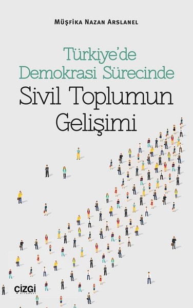 Türkiye'de Demokrasi Sürecinde Sivi