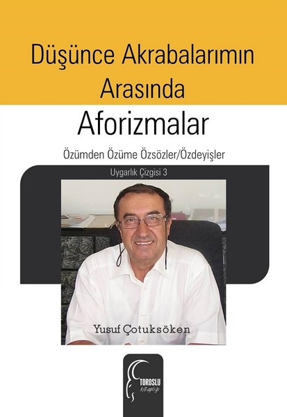 Düşünce Akrabalarımın Arasında-Aforizmalar