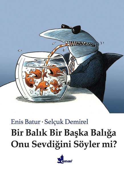 Bir Balık Bir Başka Balığa Onu Sevdiğini Söyler...