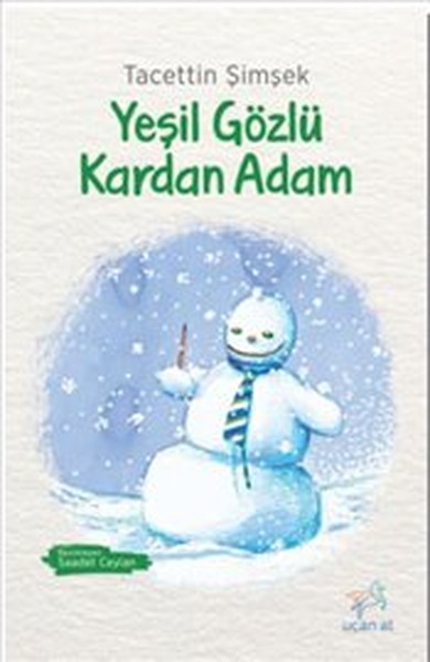 Yeşil Gözlü Kardan Adam