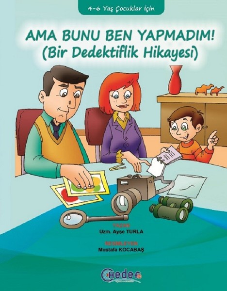 Ama Bunu Ben Yapmadım!-Bir Dedektiflik Hikayesi