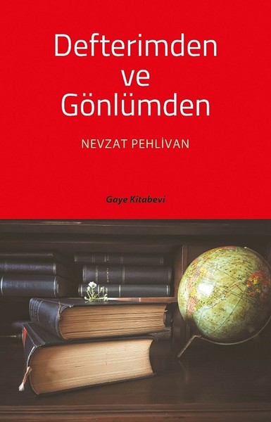 Defterimden ve Gönlümden