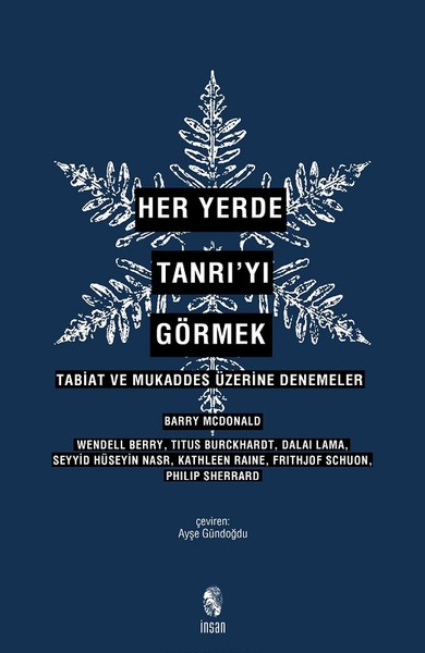 Her Yerde Tanrı'yı Görmek