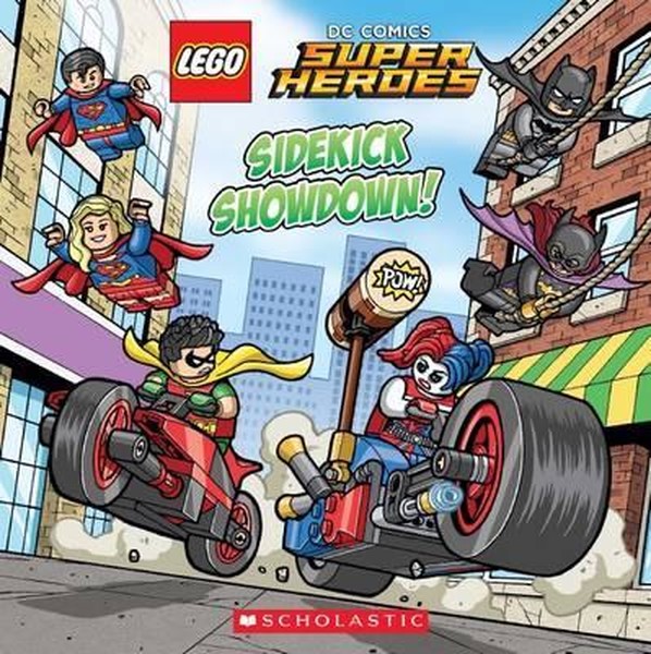 Sidekick Showdown! (LEGO DC Comics Super Heroes: 8x8) (LEGO DC Super Heroes)