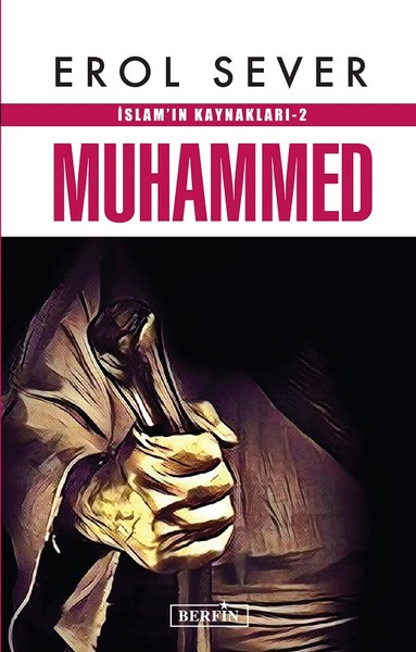 Muhammed-İslam'ın Kaynakları 2