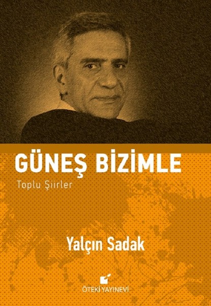 Güneş Bizimle Toplu Şiirler