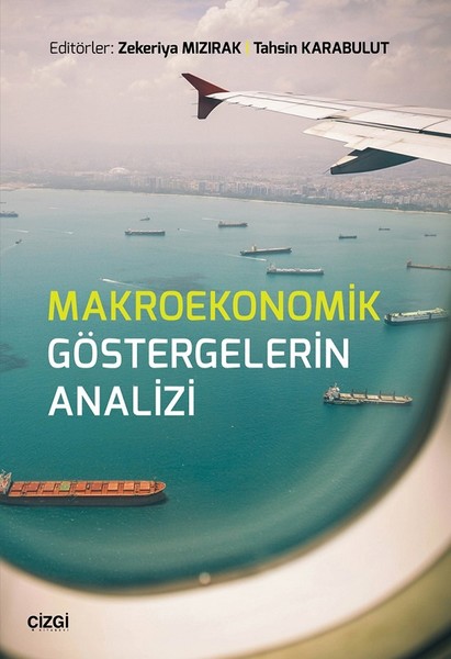 Makroekonomik Göstergelerin Analizi