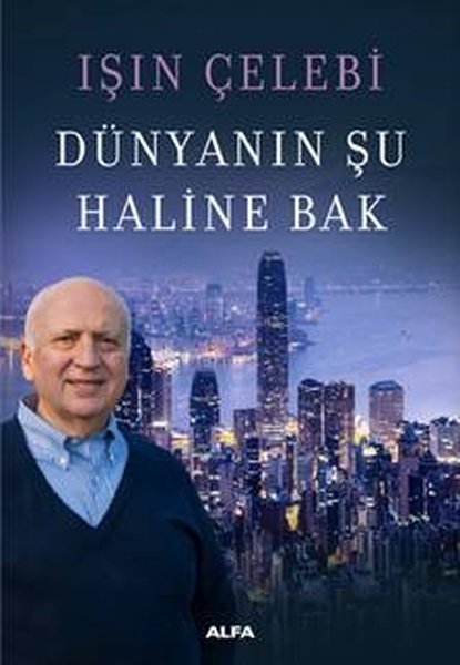 Dünyanın Şu Haline Bak