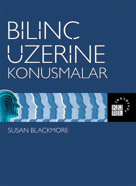 Bilinç Üzerine Konuşmalar