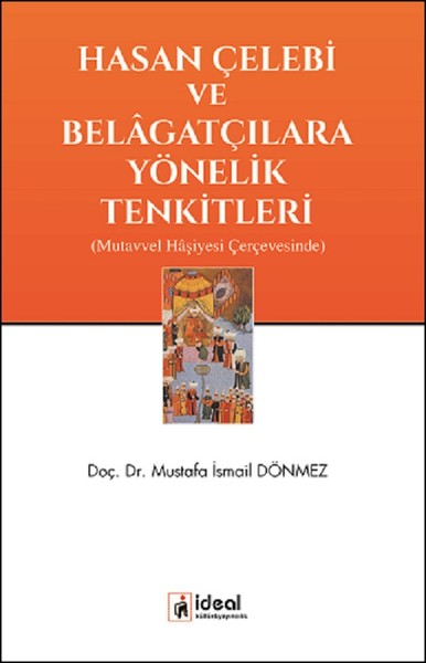 Hasan Çelebi ve Belagatçılara Yönelik Tenkitleri